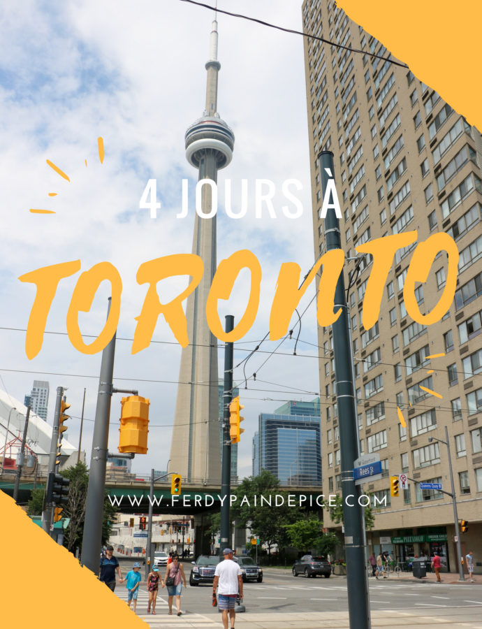 {Escapade en Ontario} Toronto en 4 jours